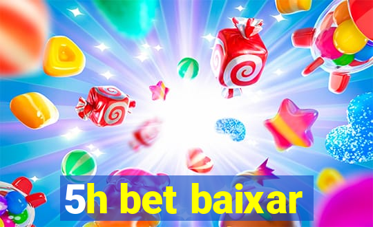 5h bet baixar